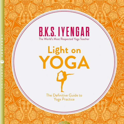 Light on Yoga - B.K.S Iyengar