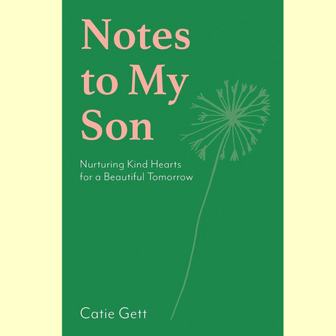 Notes to My Son